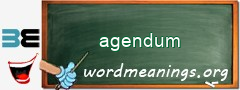 WordMeaning blackboard for agendum